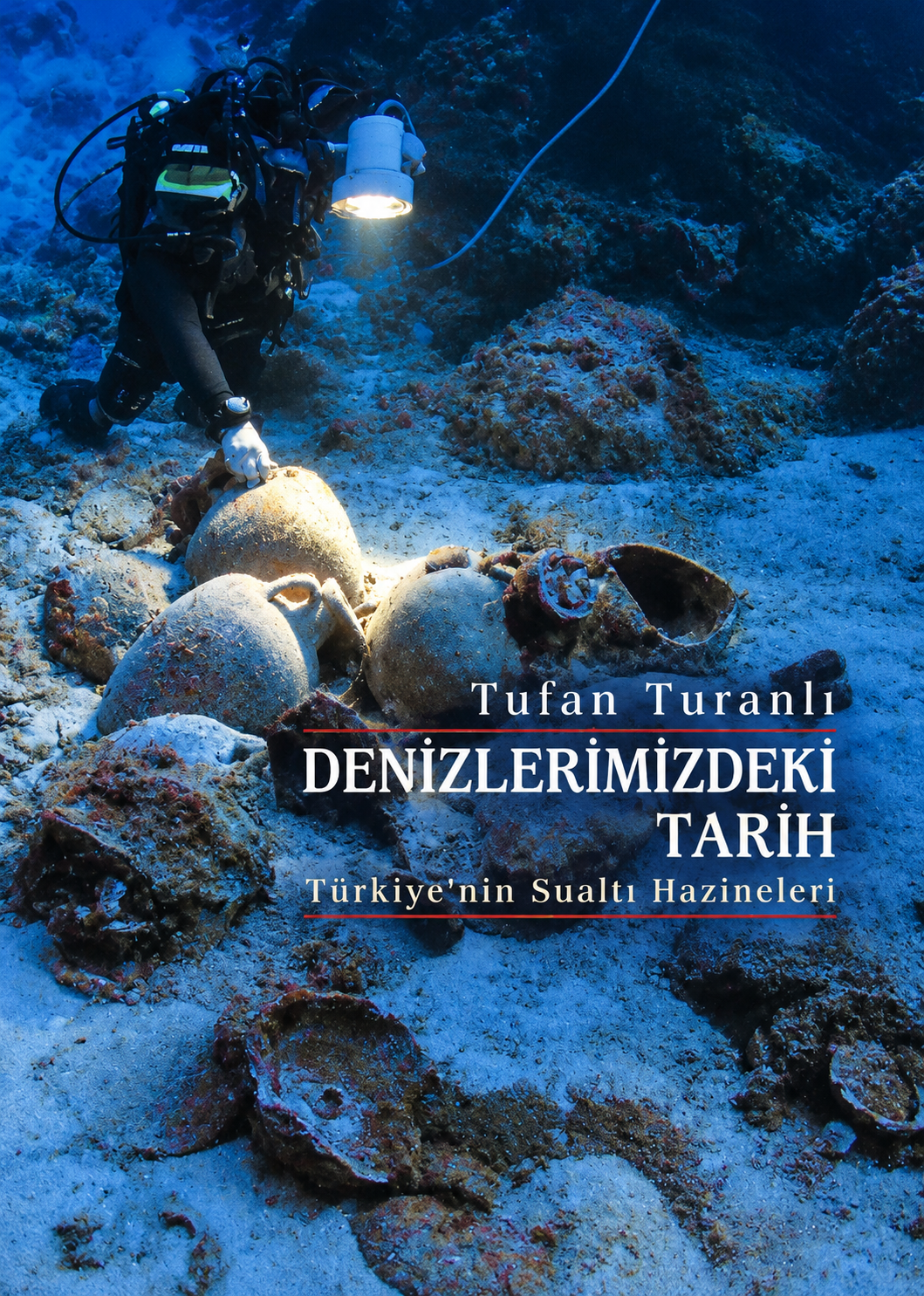 Denizlerimizdeki Tarih Tufan Turanlı YKB Yayınları