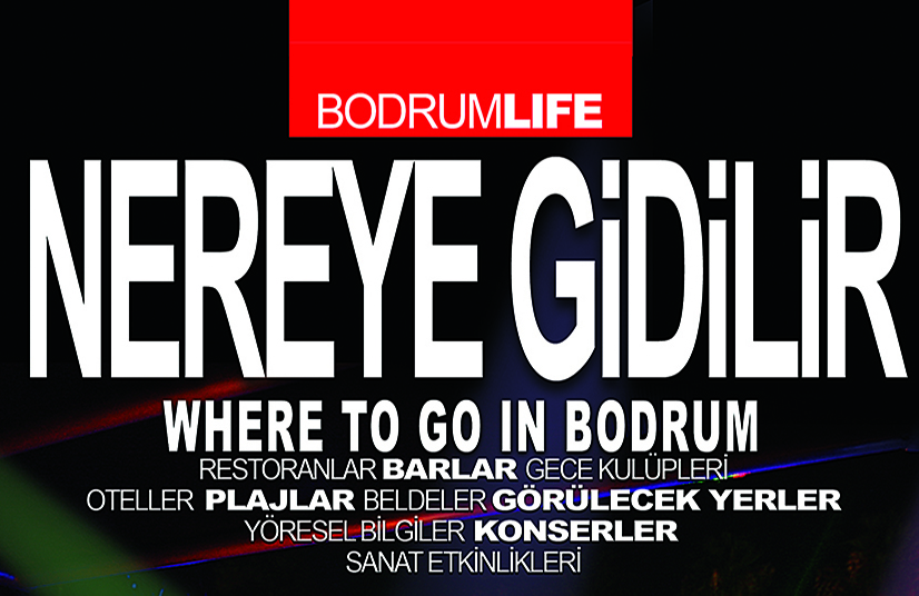 Bodrumdfa Nerete Gidilir Dergisi Bodrumlife